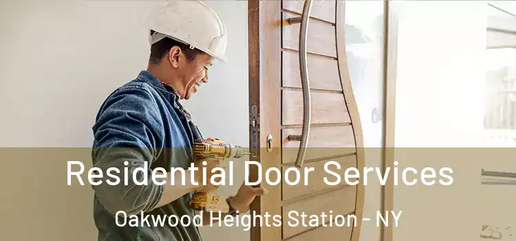  Residential Door Services Oakwood Heights Station - NY