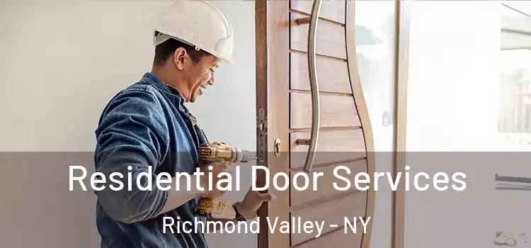 Residential Door Services Richmond Valley - NY
