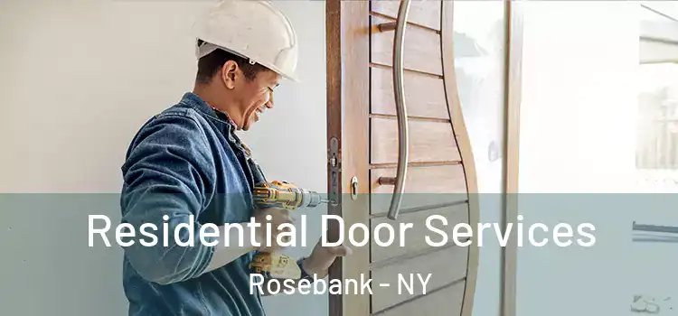 Residential Door Services Rosebank - NY