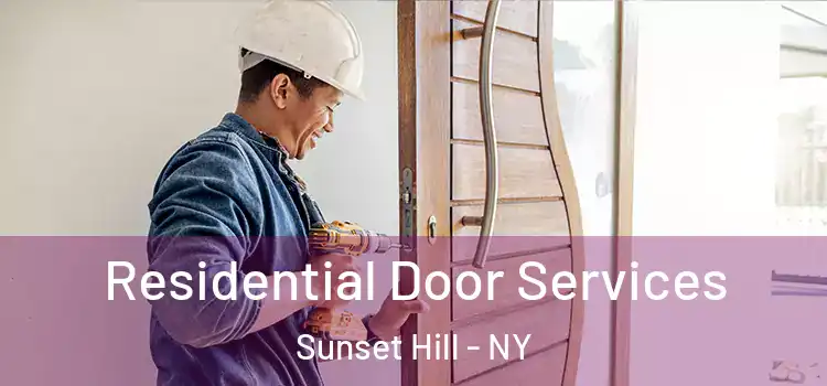 Residential Door Services Sunset Hill - NY