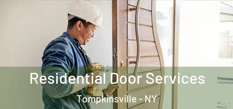 Residential Door Services Tompkinsville - NY