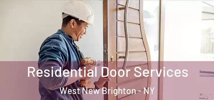  Residential Door Services West New Brighton - NY