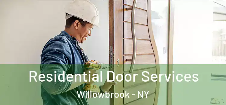  Residential Door Services Willowbrook - NY