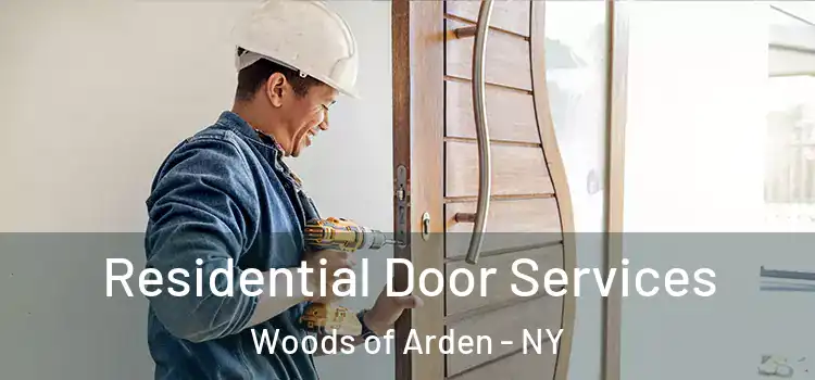  Residential Door Services Woods of Arden - NY