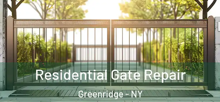 Residential Gate Repair Greenridge - NY