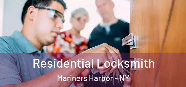  Residential Locksmith Mariners Harbor - NY