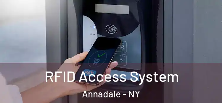  RFID Access System Annadale - NY