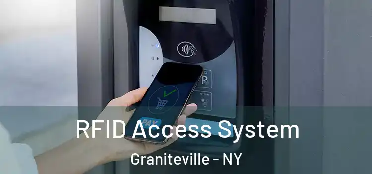 RFID Access System Graniteville - NY
