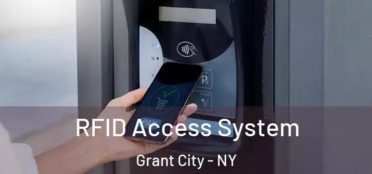  RFID Access System Grant City - NY