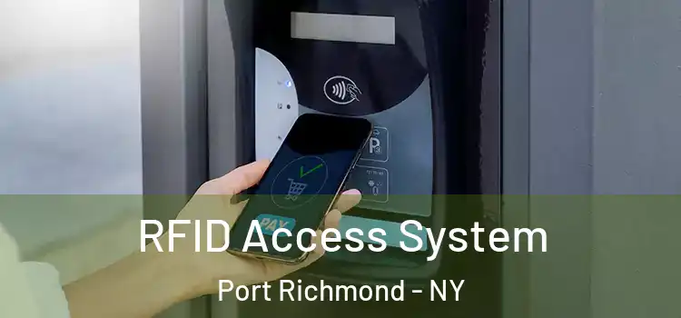  RFID Access System Port Richmond - NY