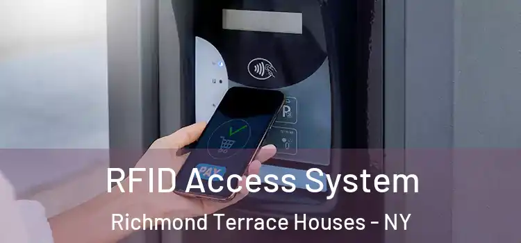 RFID Access System Richmond Terrace Houses - NY