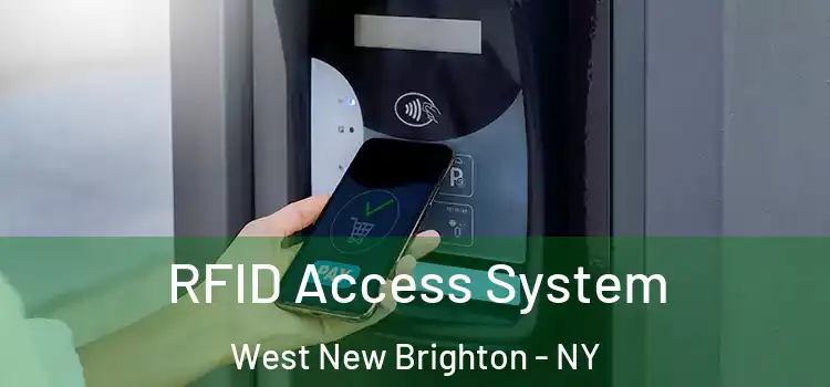  RFID Access System West New Brighton - NY