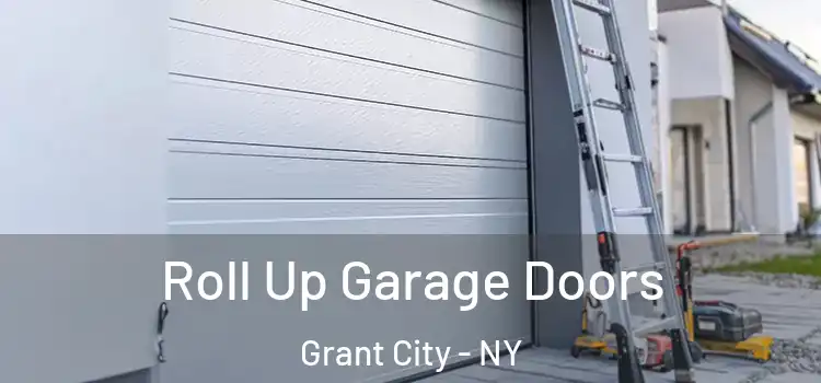  Roll Up Garage Doors Grant City - NY