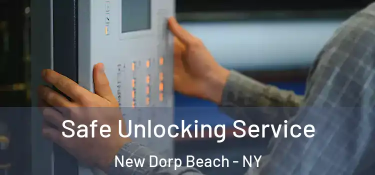  Safe Unlocking Service New Dorp Beach - NY