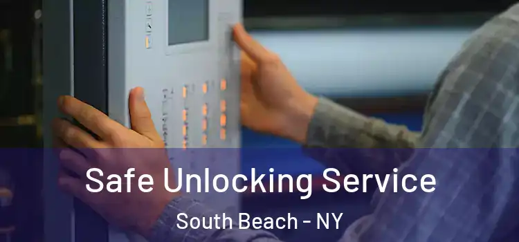 Safe Unlocking Service South Beach - NY