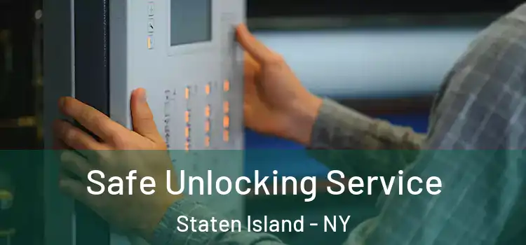  Safe Unlocking Service Staten Island - NY