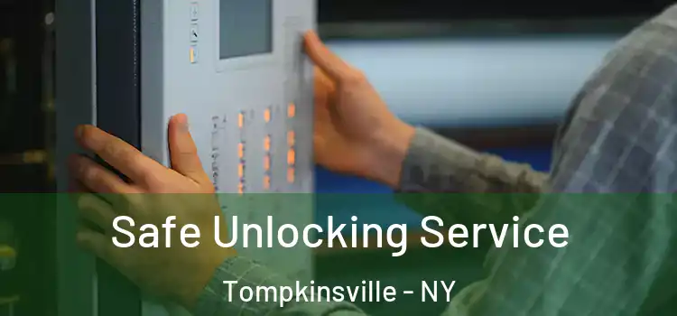 Safe Unlocking Service Tompkinsville - NY
