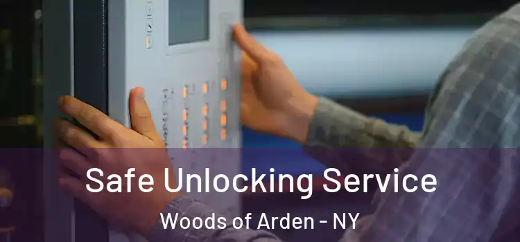 Safe Unlocking Service Woods of Arden - NY
