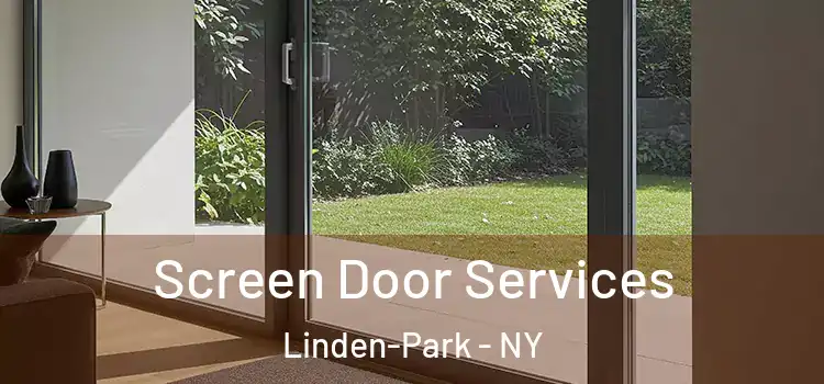  Screen Door Services Linden-Park - NY