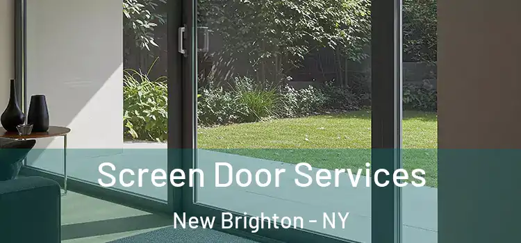  Screen Door Services New Brighton - NY