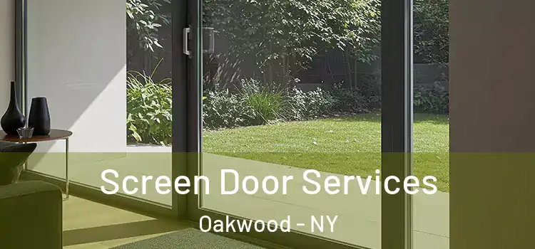 Screen Door Services Oakwood - NY