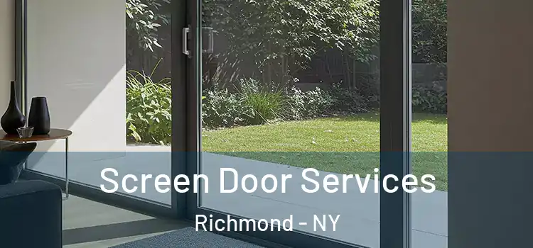  Screen Door Services Richmond - NY