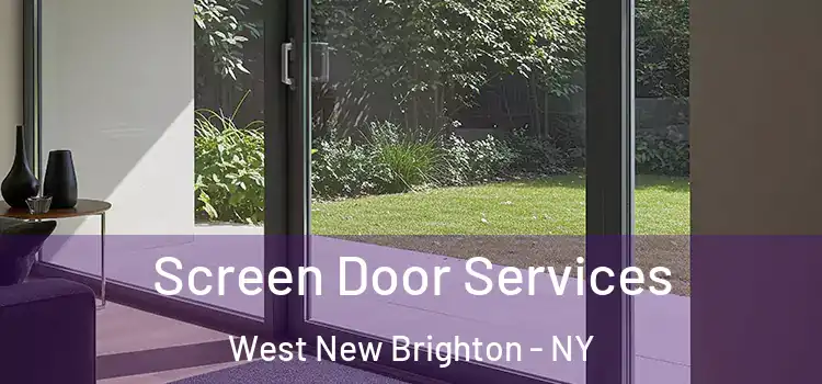 Screen Door Services West New Brighton - NY