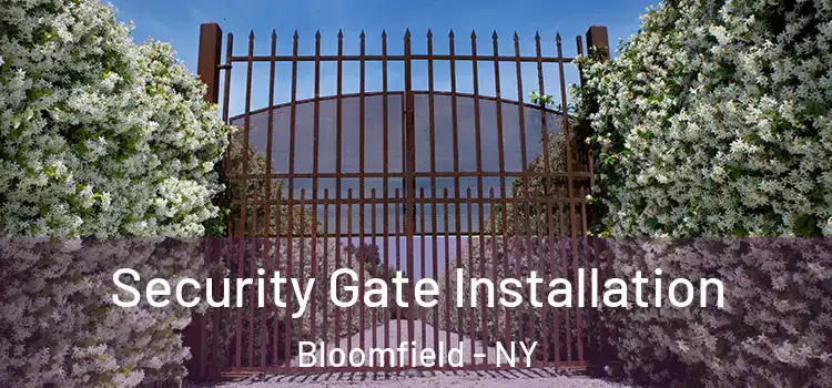  Security Gate Installation Bloomfield - NY