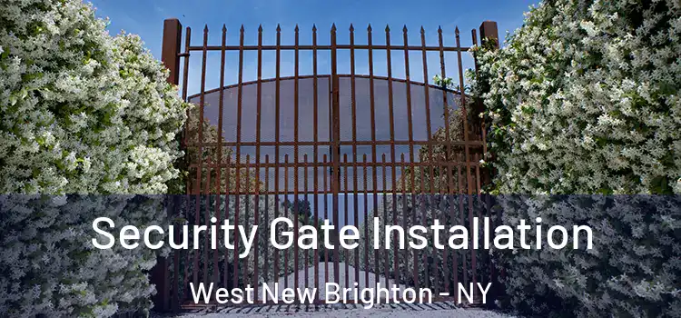  Security Gate Installation West New Brighton - NY