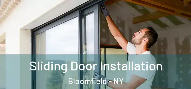  Sliding Door Installation Bloomfield - NY