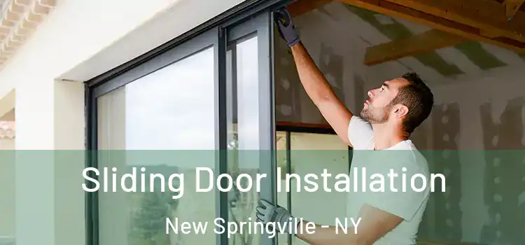  Sliding Door Installation New Springville - NY