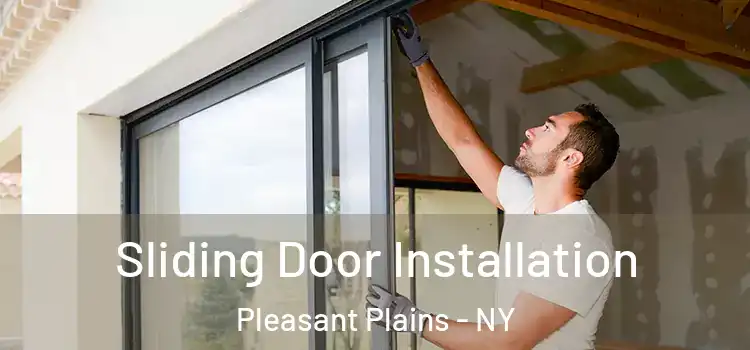 Sliding Door Installation Pleasant Plains - NY