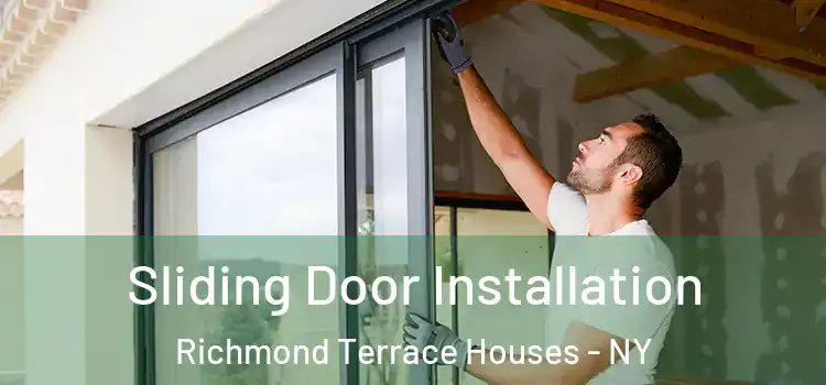  Sliding Door Installation Richmond Terrace Houses - NY