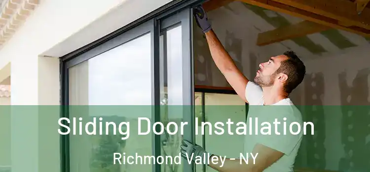  Sliding Door Installation Richmond Valley - NY
