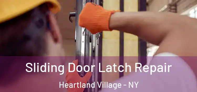  Sliding Door Latch Repair Heartland Village - NY