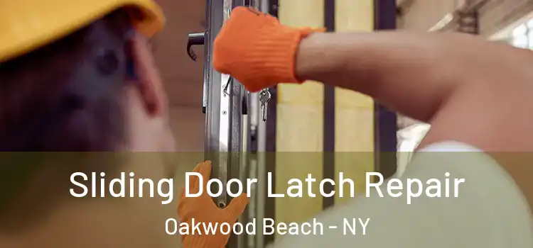  Sliding Door Latch Repair Oakwood Beach - NY