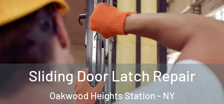  Sliding Door Latch Repair Oakwood Heights Station - NY