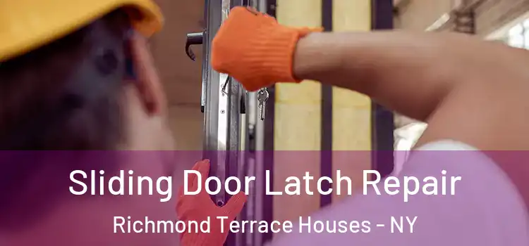  Sliding Door Latch Repair Richmond Terrace Houses - NY