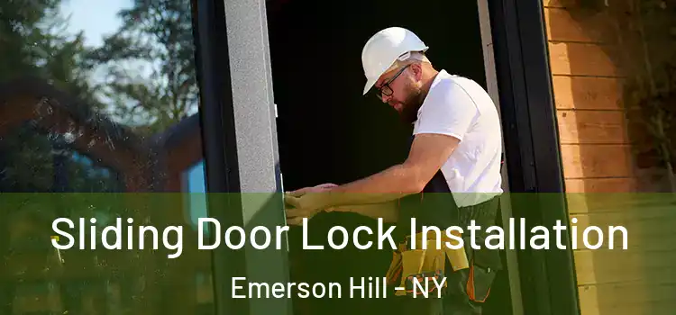 Sliding Door Lock Installation Emerson Hill - NY