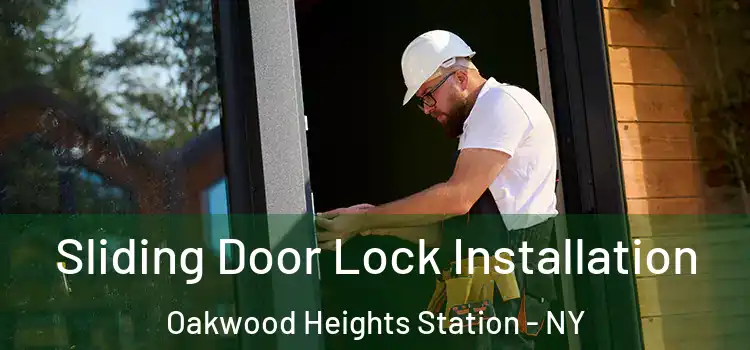  Sliding Door Lock Installation Oakwood Heights Station - NY