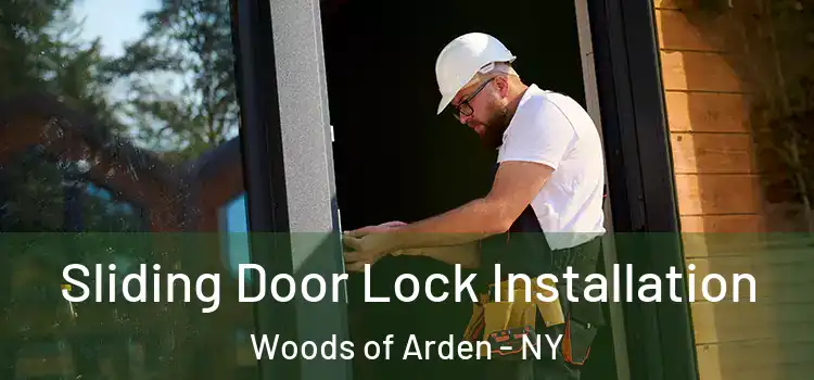  Sliding Door Lock Installation Woods of Arden - NY