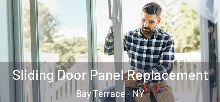  Sliding Door Panel Replacement Bay Terrace - NY
