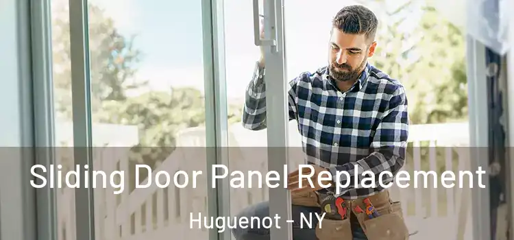  Sliding Door Panel Replacement Huguenot - NY