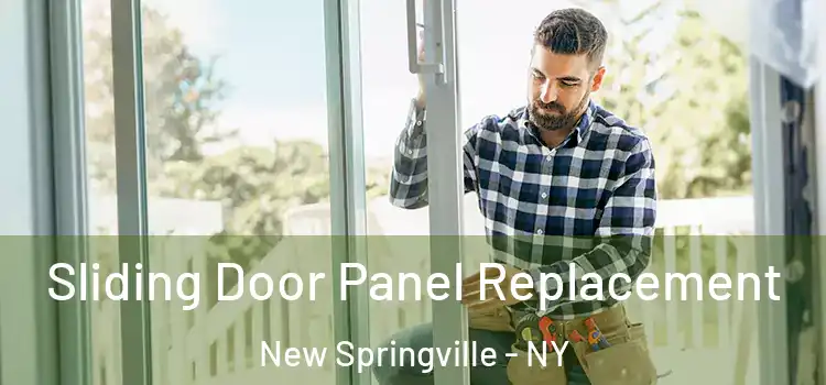  Sliding Door Panel Replacement New Springville - NY