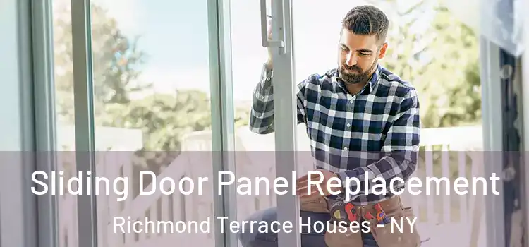  Sliding Door Panel Replacement Richmond Terrace Houses - NY
