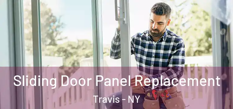  Sliding Door Panel Replacement Travis - NY