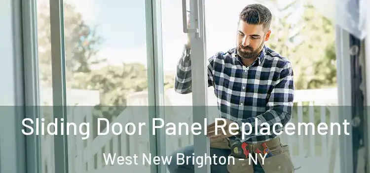  Sliding Door Panel Replacement West New Brighton - NY