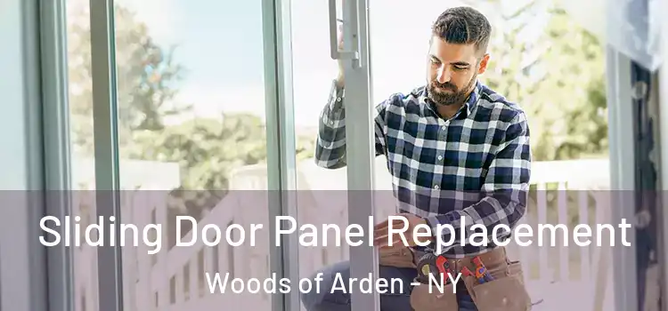  Sliding Door Panel Replacement Woods of Arden - NY