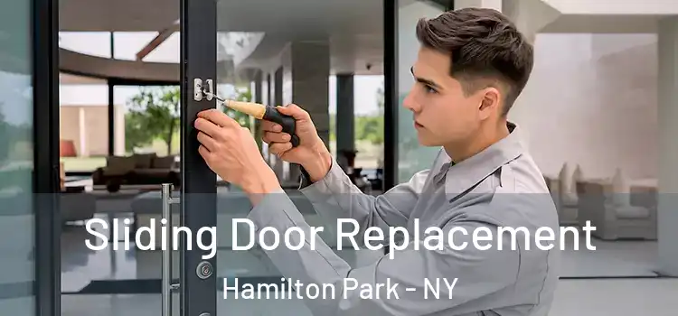  Sliding Door Replacement Hamilton Park - NY