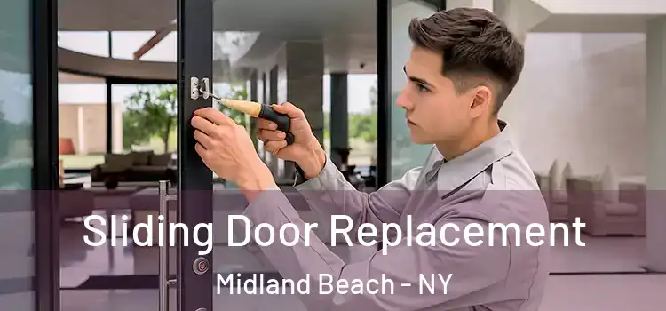  Sliding Door Replacement Midland Beach - NY